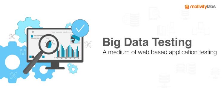 Big data testing A medium of web based application testing