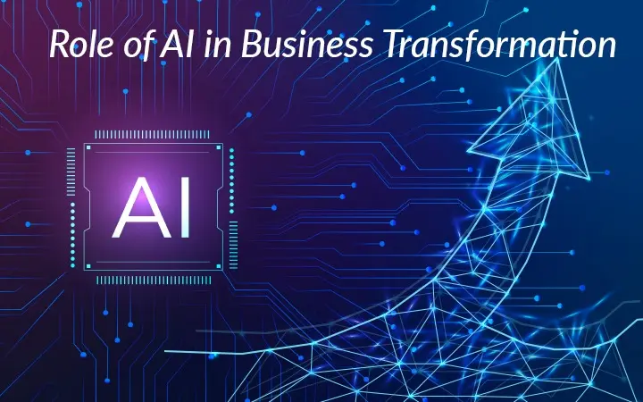 Role of Artificial Intelligence in Business Transformation