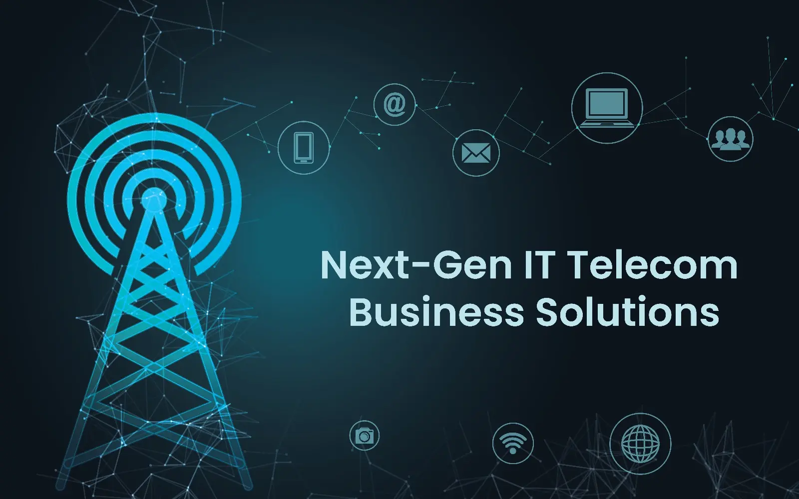 Next-Gen IT Telecom Business Solutions